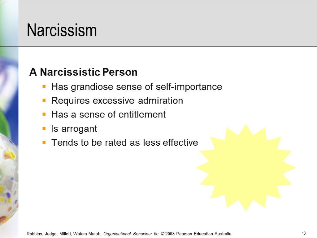 Narcissism A Narcissistic Person Has grandiose sense of self-importance Requires excessive admiration Has a